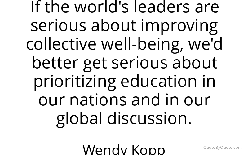 Preview image for this quote by Wendy Kopp