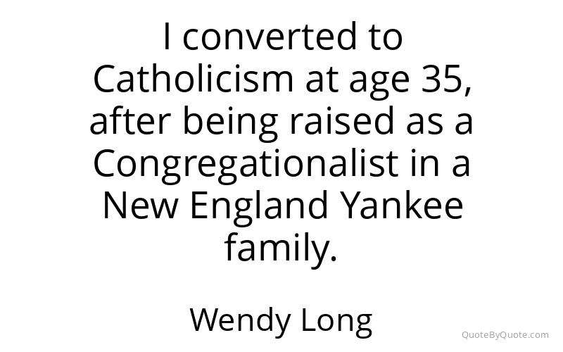Preview image for this quote by Wendy Long