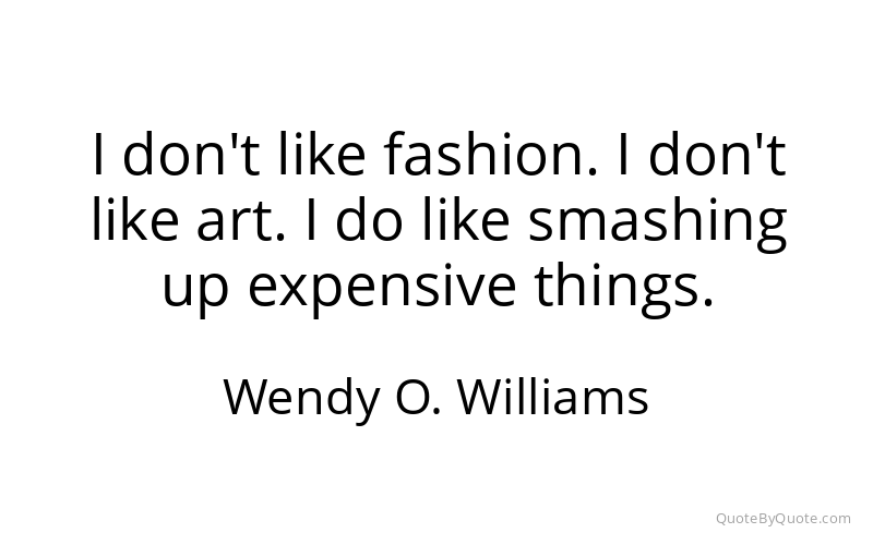 Preview image for this quote by Wendy O. Williams