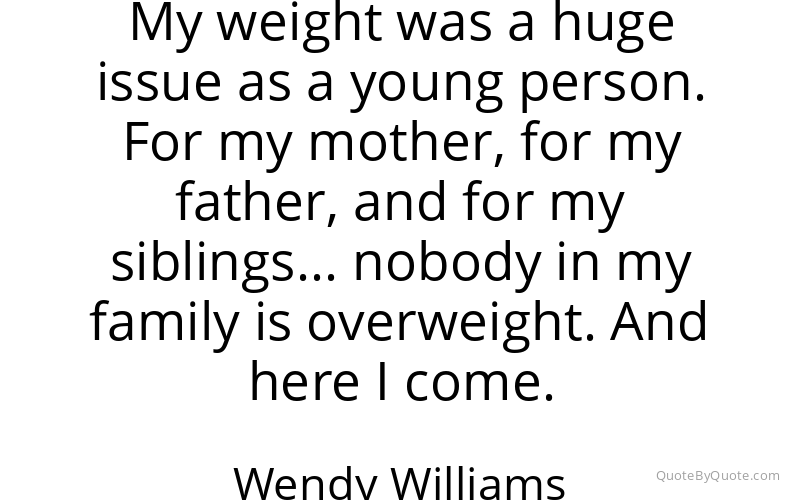 Preview image for this quote by Wendy Williams