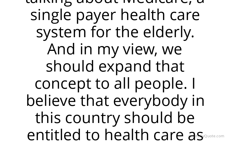 Preview image for this quote by Bernie Sanders