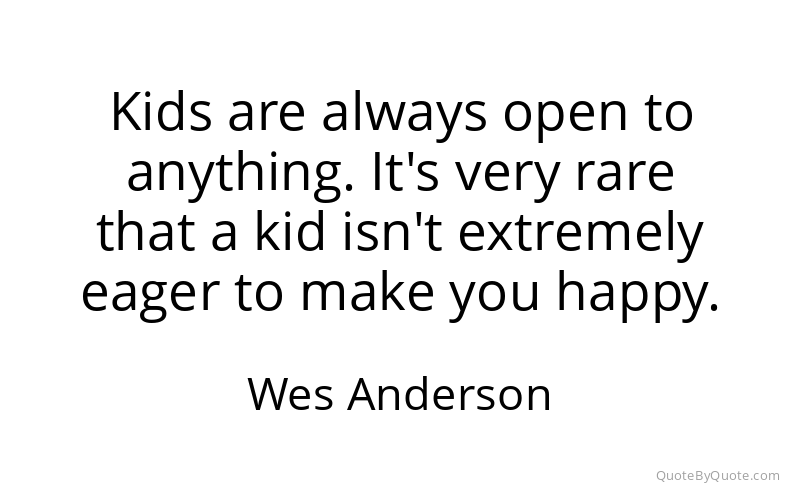 Preview image for this quote by Wes Anderson