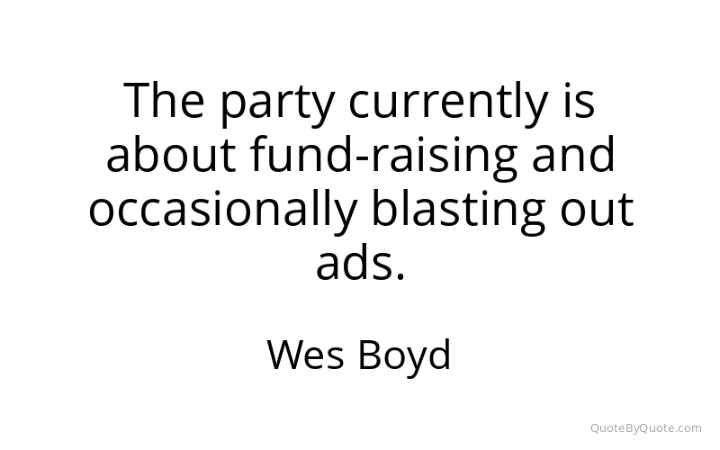 Preview image for this quote by Wes Boyd
