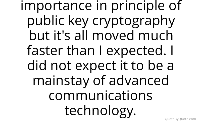 Preview image for this quote by Whitfield Diffie