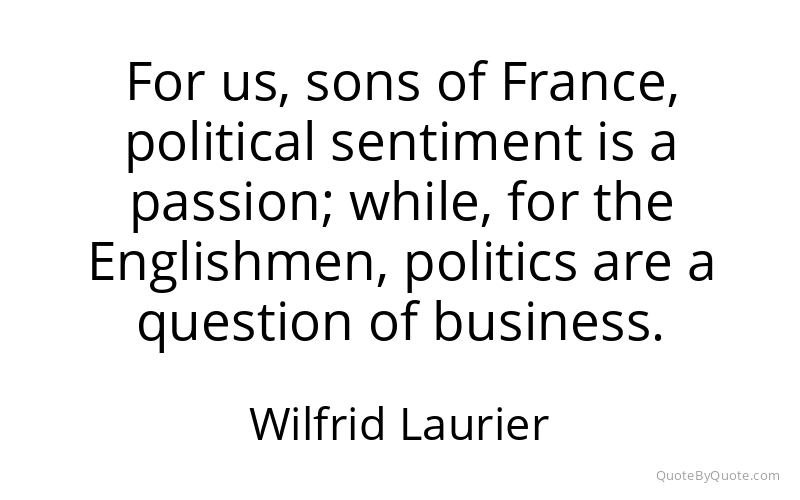Preview image for this quote by Wilfrid Laurier