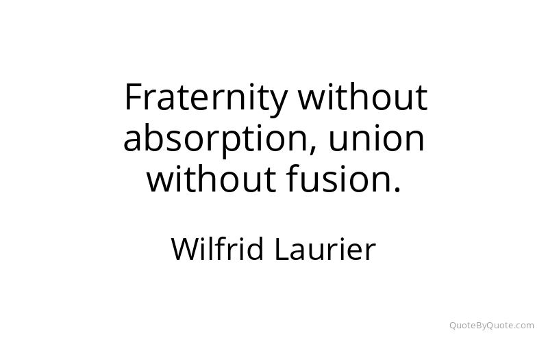 Preview image for this quote by Wilfrid Laurier