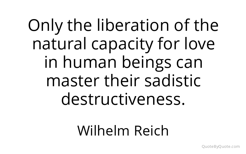 Preview image for this quote by Wilhelm Reich