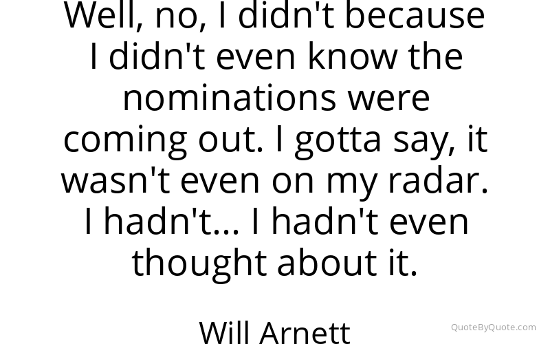 Preview image for this quote by Will Arnett