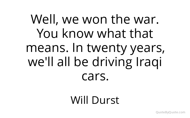 Preview image for this quote by Will Durst