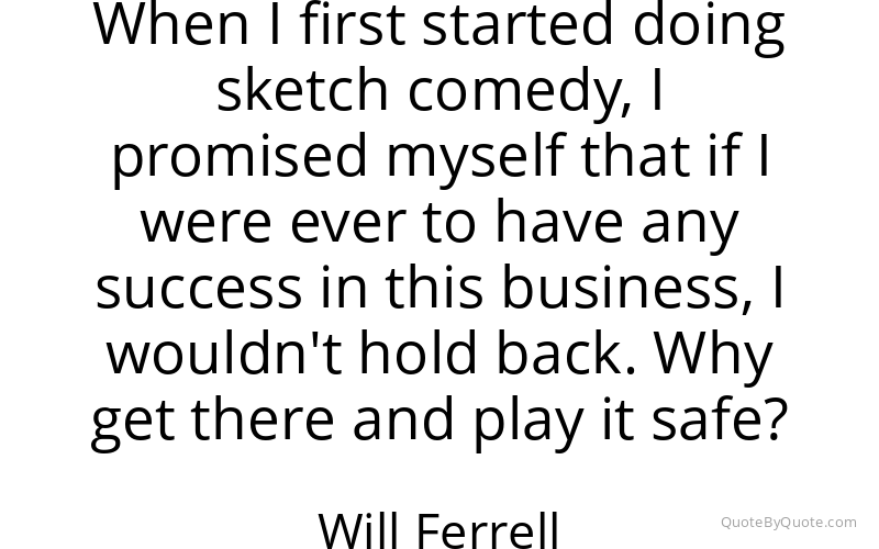 Preview image for this quote by Will Ferrell