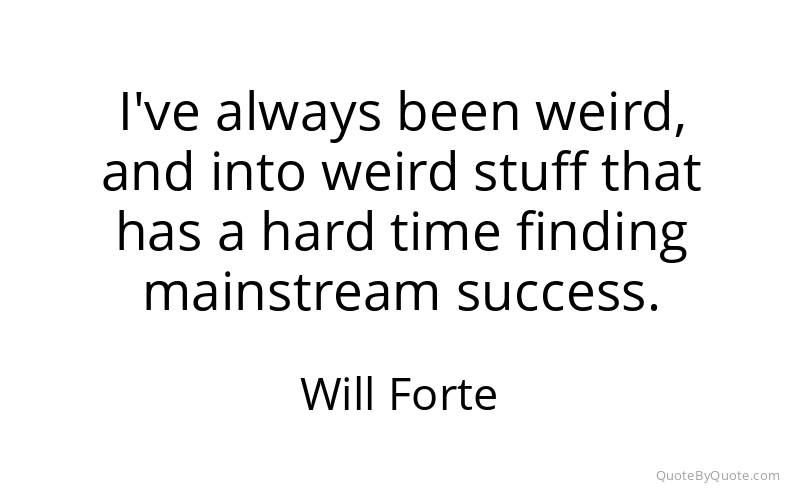 Preview image for this quote by Will Forte