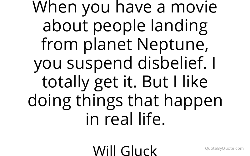 Preview image for this quote by Will Gluck