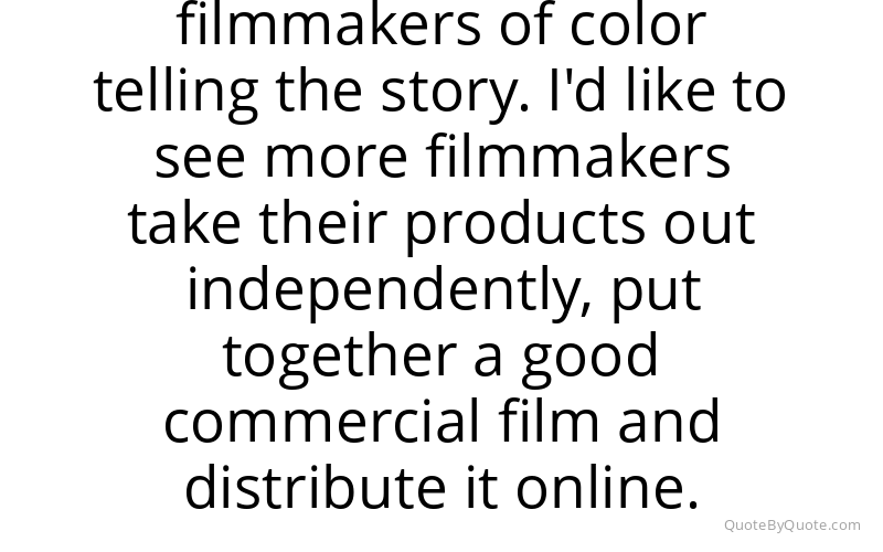 Preview image for this quote by Will Packer