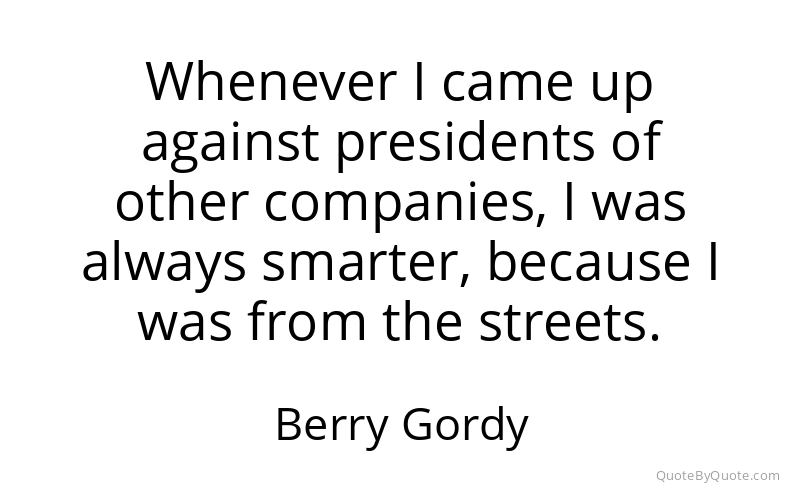 Preview image for this quote by Berry Gordy