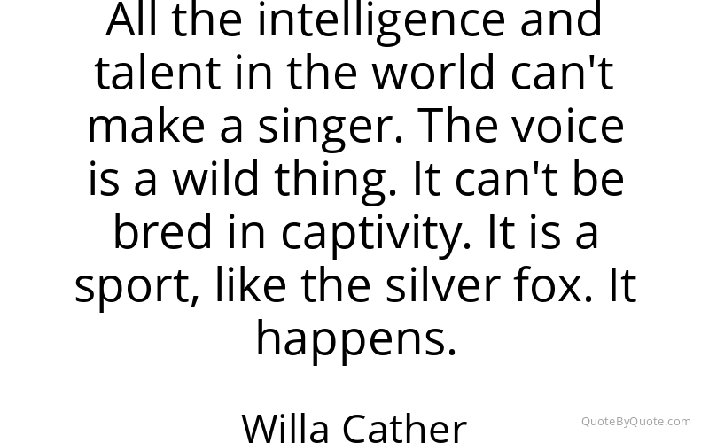 Preview image for this quote by Willa Cather