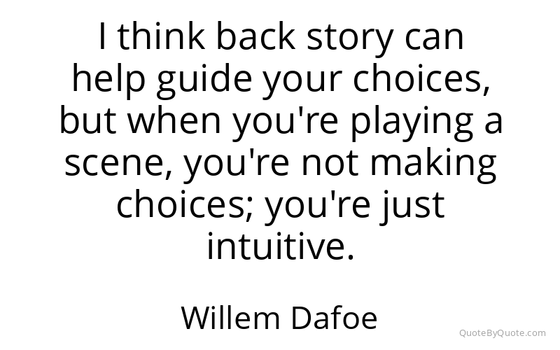 Preview image for this quote by Willem Dafoe