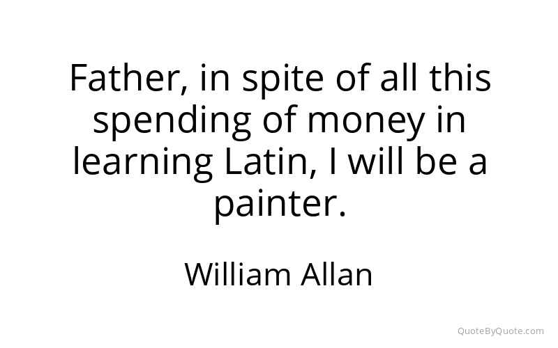 Preview image for this quote by William Allan