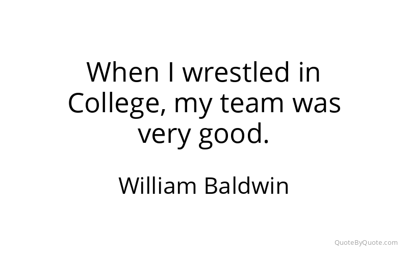 Preview image for this quote by William Baldwin