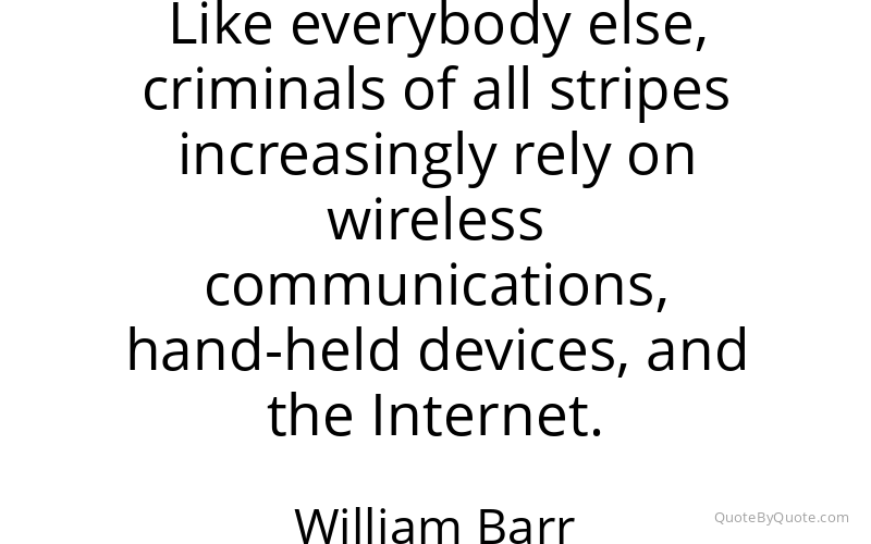 Preview image for this quote by William Barr
