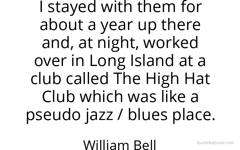 Preview image for this quote by William Bell