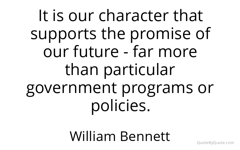 Preview image for this quote by William Bennett