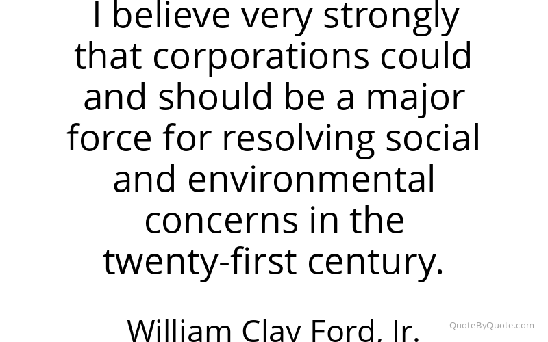 Preview image for this quote by William Clay Ford, Jr.