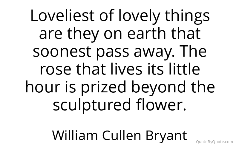Preview image for this quote by William Cullen Bryant