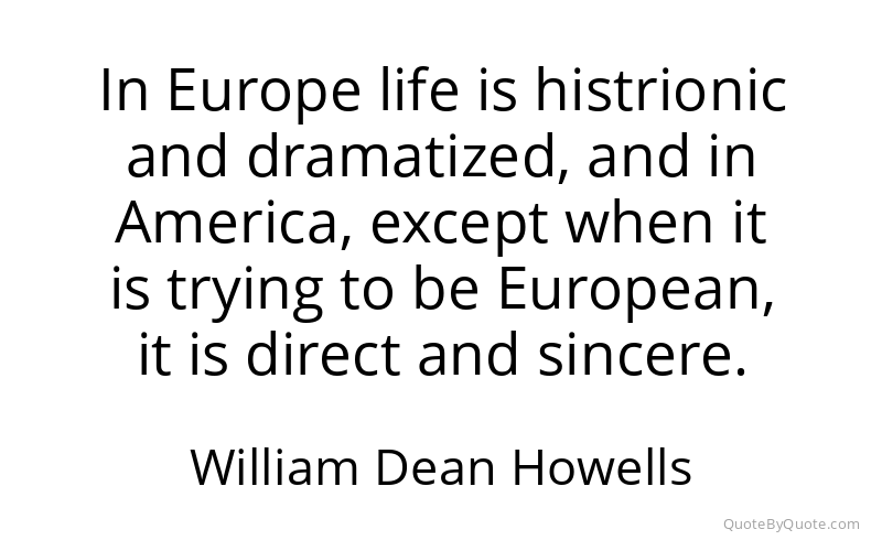 Preview image for this quote by William Dean Howells