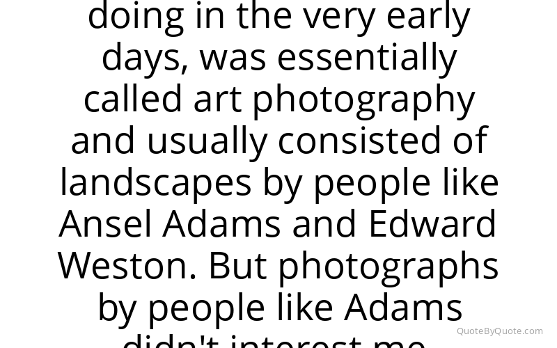 Preview image for this quote by William Eggleston