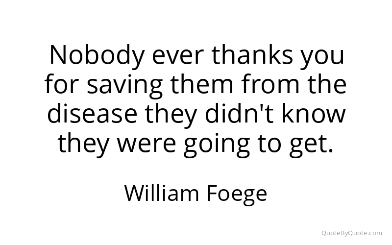 Preview image for this quote by William Foege