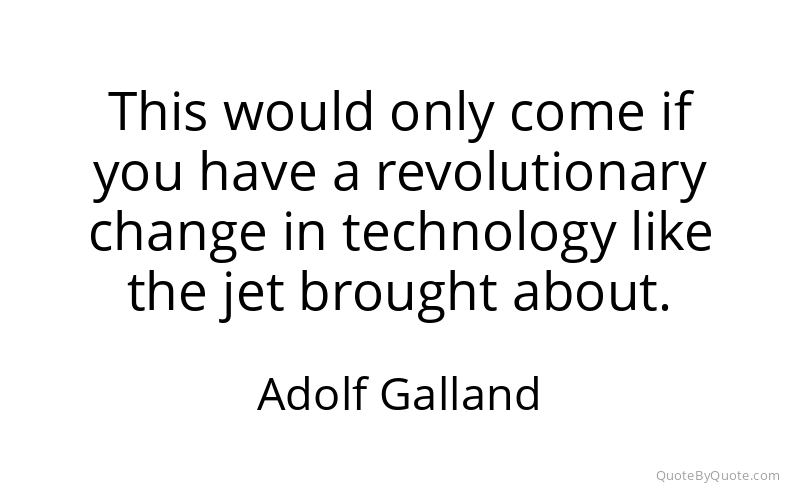 Preview image for this quote by Adolf Galland