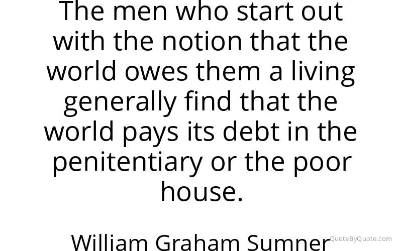 Preview image for this quote by William Graham Sumner