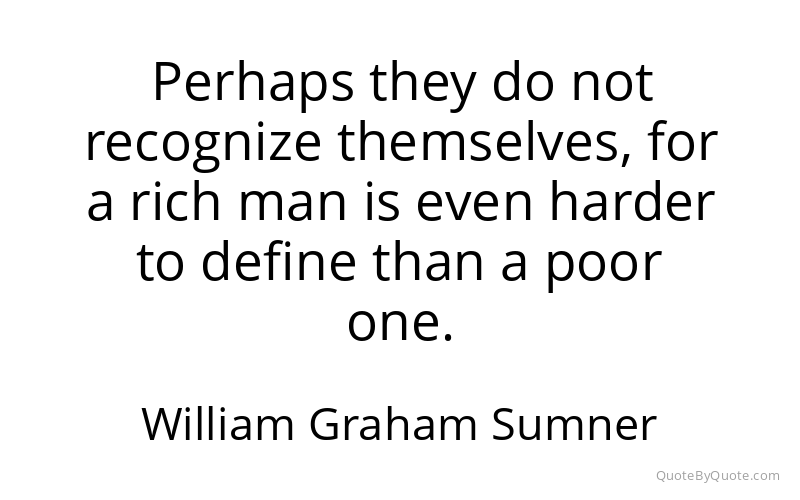 Preview image for this quote by William Graham Sumner