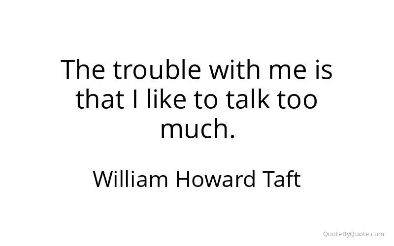 Preview image for this quote by William Howard Taft