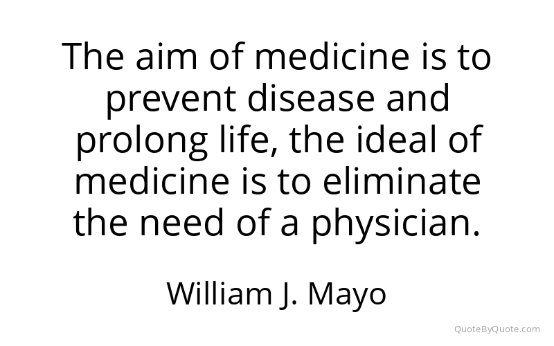 Preview image for this quote by William J. Mayo
