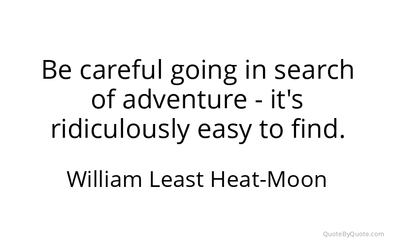 Preview image for this quote by William Least Heat-Moon
