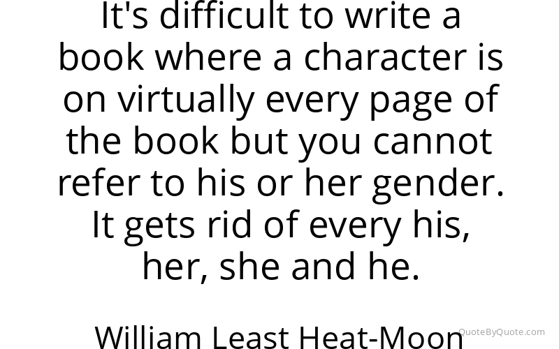 Preview image for this quote by William Least Heat-Moon