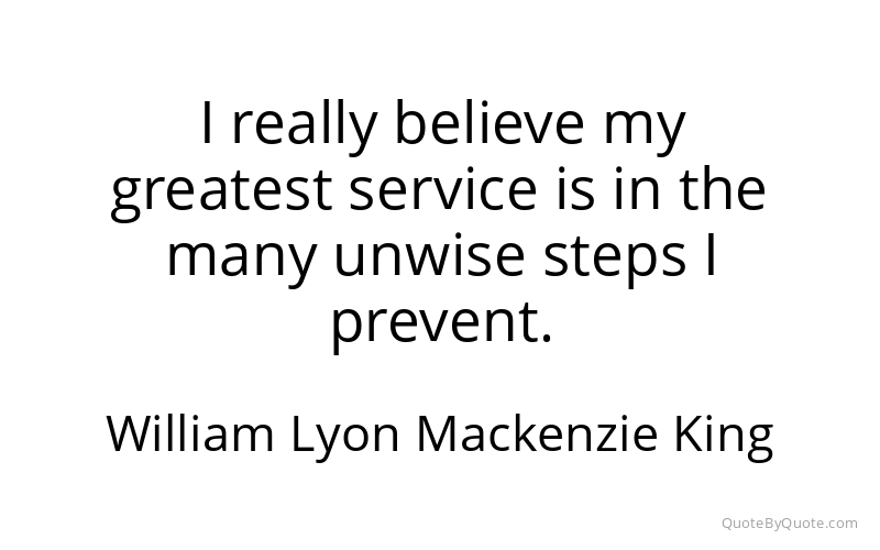 Preview image for this quote by William Lyon Mackenzie King