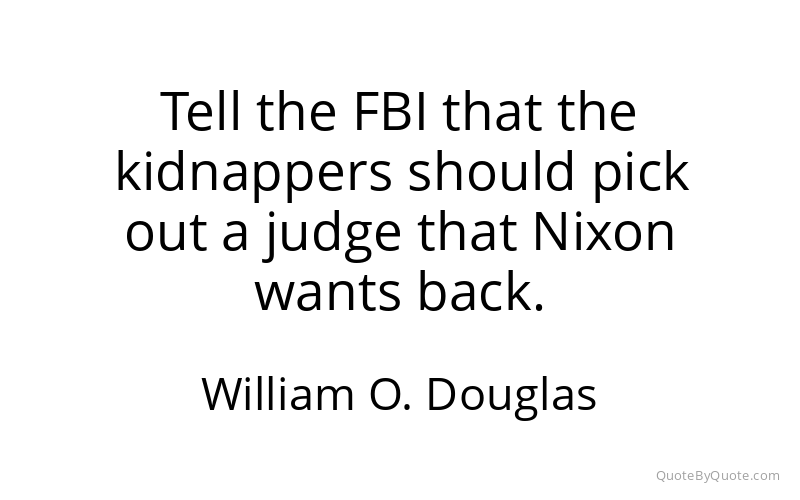 Preview image for this quote by William O. Douglas