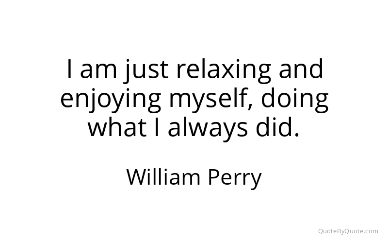 Preview image for this quote by William Perry