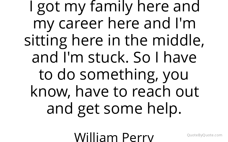 Preview image for this quote by William Perry