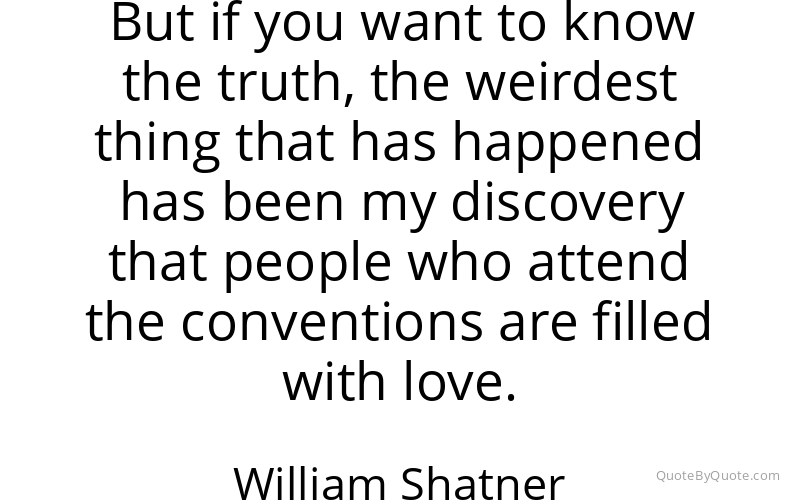 Preview image for this quote by William Shatner