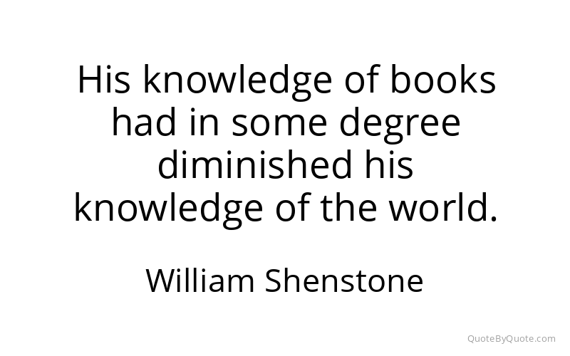 Preview image for this quote by William Shenstone