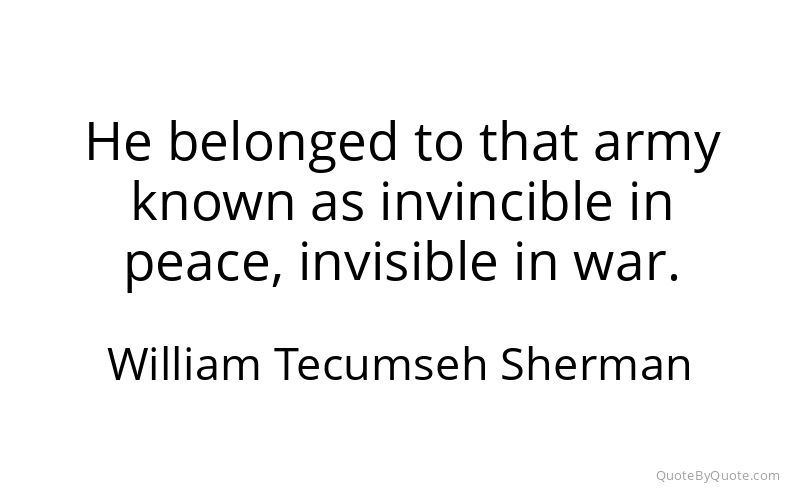 Preview image for this quote by William Tecumseh Sherman