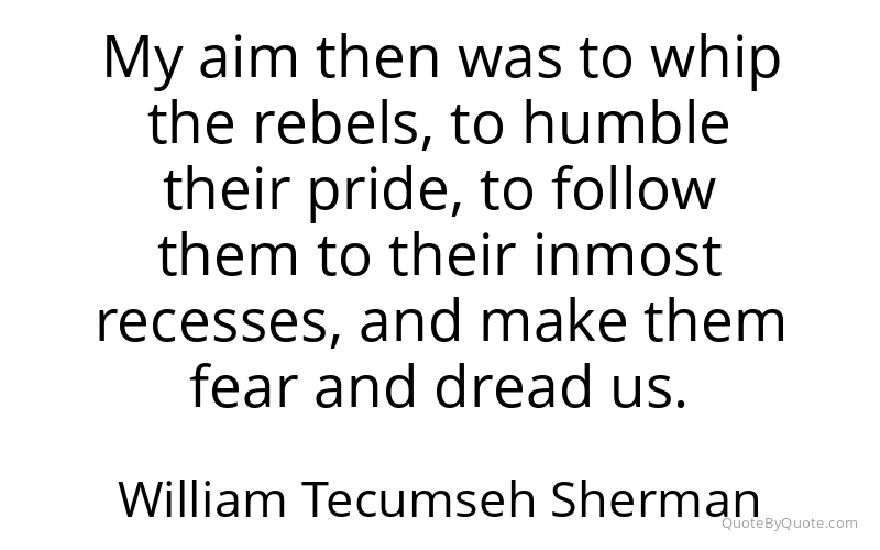 Preview image for this quote by William Tecumseh Sherman