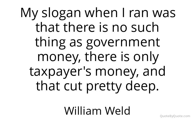 Preview image for this quote by William Weld