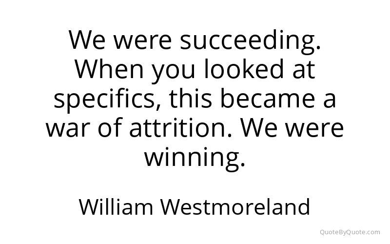 Preview image for this quote by William Westmoreland