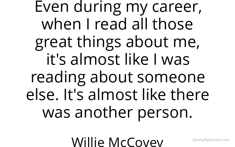 Preview image for this quote by Willie McCovey