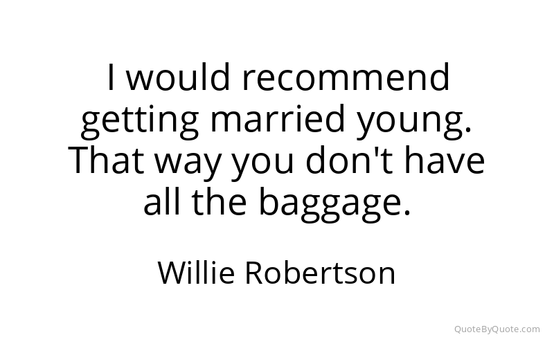 Preview image for this quote by Willie Robertson