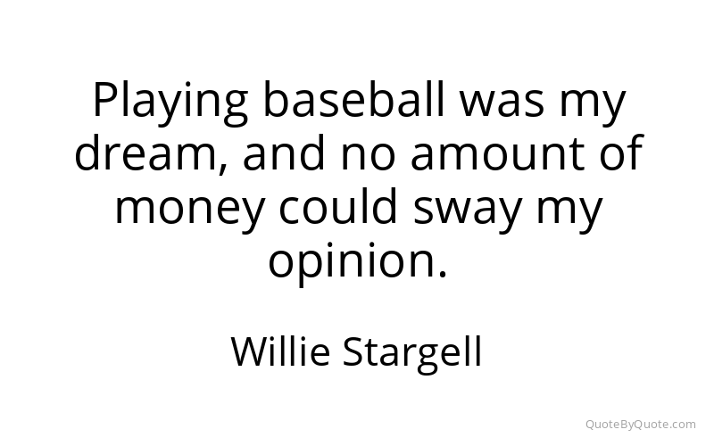 Preview image for this quote by Willie Stargell